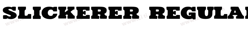 Slickerer Regular字体转换